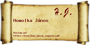 Homolka János névjegykártya